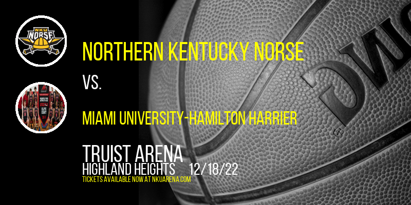 Northern Kentucky Norse vs. Miami University-Hamilton Harrier at BB&T Arena