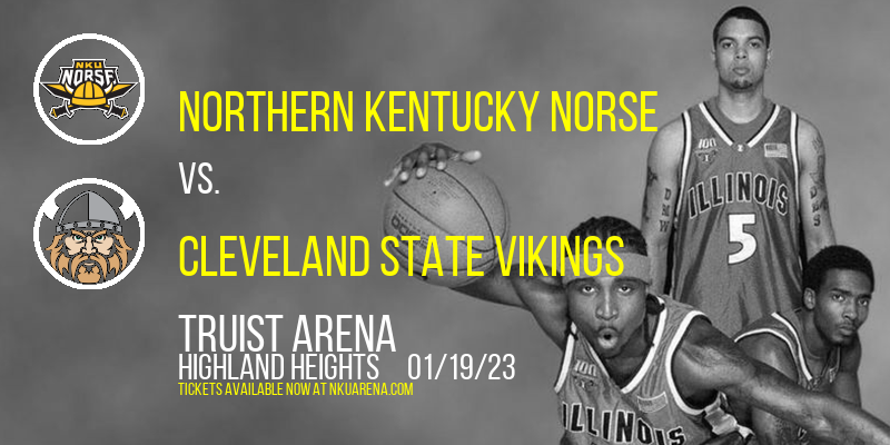 Northern Kentucky Norse vs. Cleveland State Vikings at BB&T Arena tickets Northern Kentucky Norse vs. Cleveland State Vikings at BB&T Arena