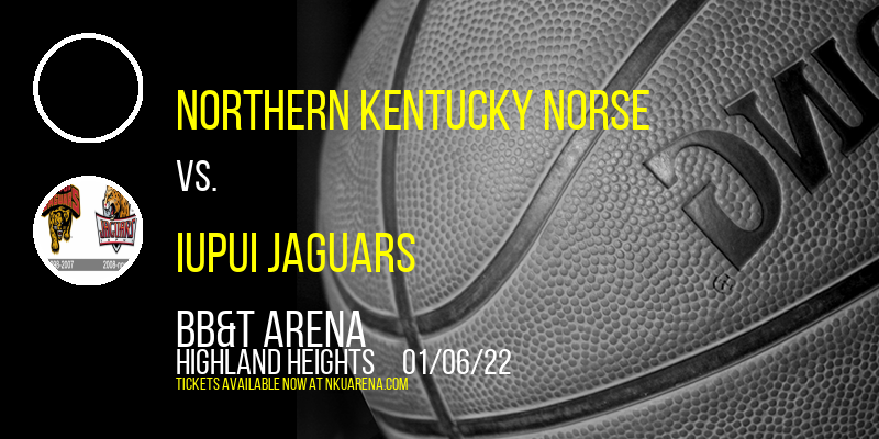 Northern Kentucky Norse vs. IUPUI Jaguars at BB&T Arena tickets Northern Kentucky Norse vs. IUPUI Jaguars at BB&T Arena