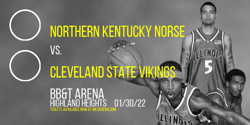 Northern Kentucky Norse vs. Cleveland State Vikings at BB&T Arena