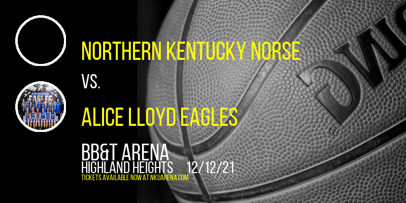 Northern Kentucky Norse vs. Alice Lloyd Eagles at BB&T Arena tickets Northern Kentucky Norse vs. Alice Lloyd Eagles at BB&T Arena