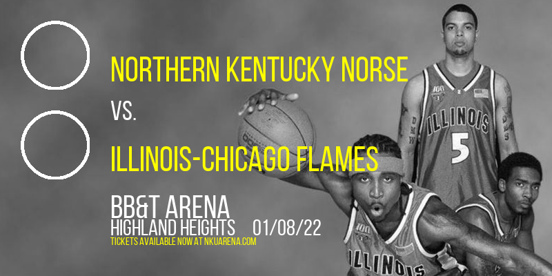 Northern Kentucky Norse vs. Illinois-Chicago Flames at BB&T Arena tickets Northern Kentucky Norse vs. Illinois-Chicago Flames at BB&T Arena