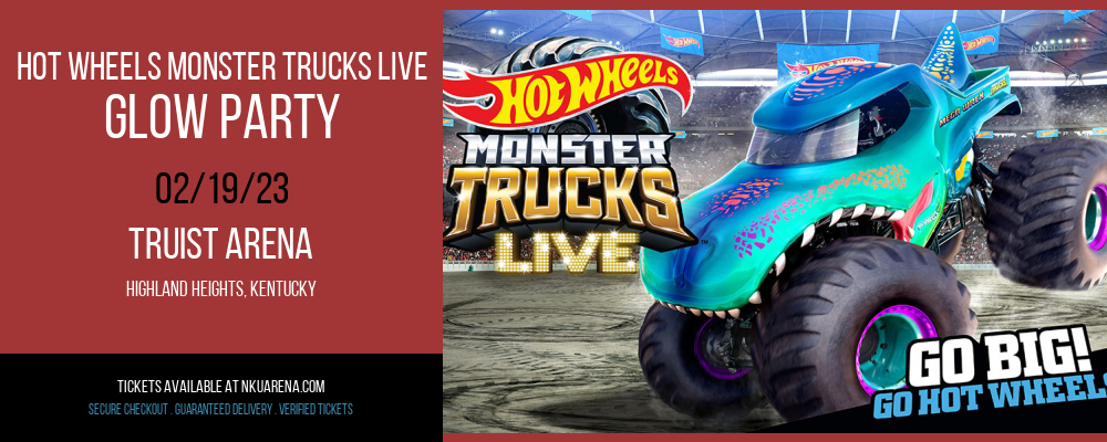 Hot Wheels Monster Trucks Live - Glow Party at BB&T Arena